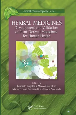 Médicaments à base de plantes : Développement et validation de médicaments à base de plantes pour la santé humaine - Herbal Medicines: Development and Validation of Plant-derived Medicines for Human Health