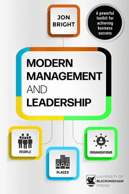 Modern Management and Leadership - People, Places And Organisations (en anglais) - Modern Management And Leadership - People, Places And Organisations