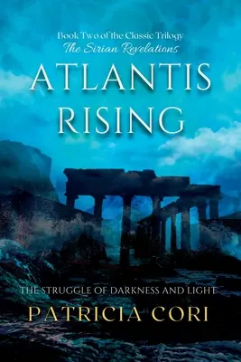 L'ascension de l'Atlantide : La lutte des ténèbres et de la lumière - Atlantis Rising: The Struggle of Darkness and Light