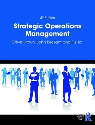 Gestion des opérations stratégiques - Strategic Operations Management