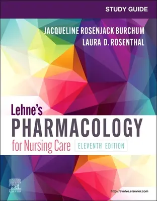 Guide d'étude pour la pharmacologie des soins infirmiers de Lehne - Study Guide for Lehne's Pharmacology for Nursing Care