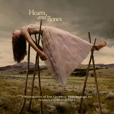 Des cœurs et des os : Une rétrospective de l'art du photomontage de Tom Chambers - Hearts and Bones: A Retrospective of Tom Chambers' Photomontage Art