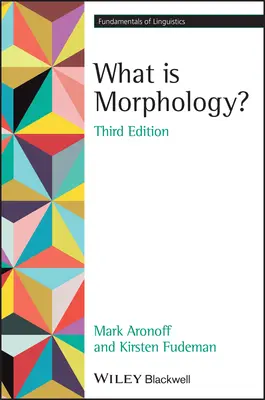 Qu'est-ce que la morphologie ? - What Is Morphology?