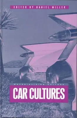 Cultures automobiles - Car Cultures