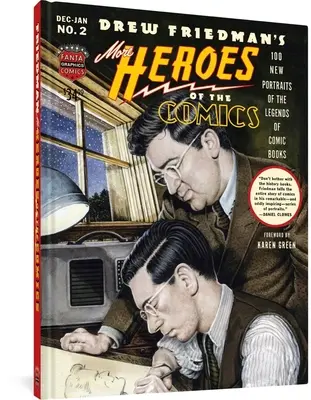 Plus de héros de la bande dessinée : Portraits des légendes de la bande dessinée - More Heroes of the Comics: Portraits of the Legends of Comic Books