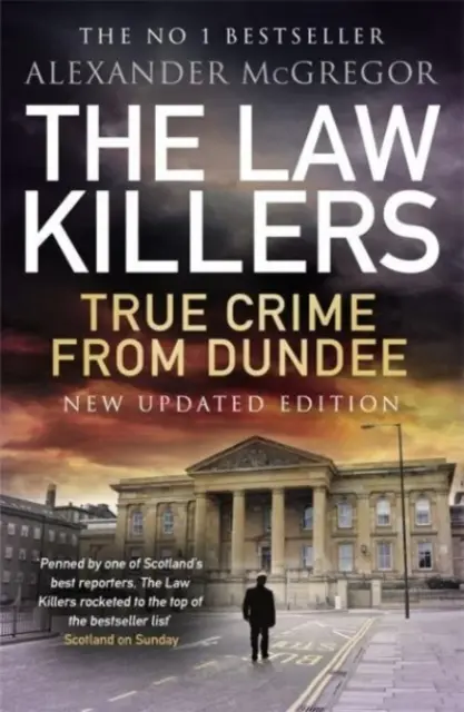 Law Killers - True Crime from Dundee (en anglais) - Law Killers - True Crime from Dundee