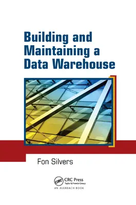 Construire et maintenir un entrepôt de données - Building and Maintaining a Data Warehouse