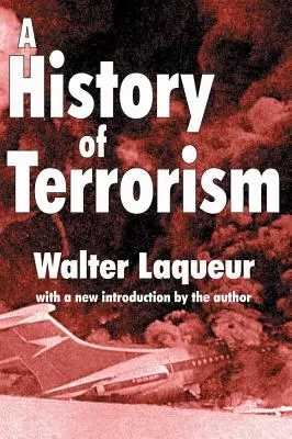 Histoire du terrorisme - A History of Terrorism