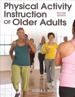 Enseignement de l'activité physique aux personnes âgées - Physical Activity Instruction of Older Adults