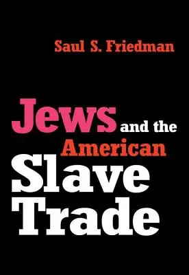 Les Juifs et la traite négrière américaine - Jews and the American Slave Trade