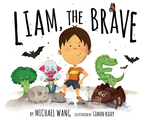 Liam le courageux - Liam the Brave