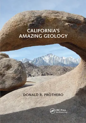 La géologie étonnante de la Californie - California's Amazing Geology