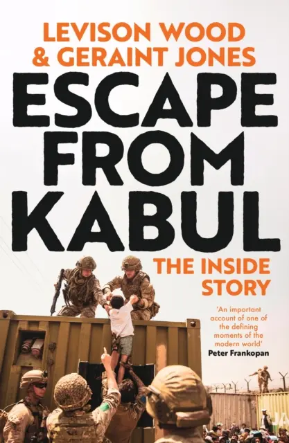 S'échapper de Kaboul - L'histoire de l'intérieur - Escape from Kabul - The Inside Story