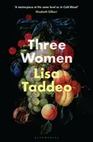 Trois femmes - Le best-seller n°1 du SUNDAY TIMES - Three Women - THE #1 SUNDAY TIMES BESTSELLER