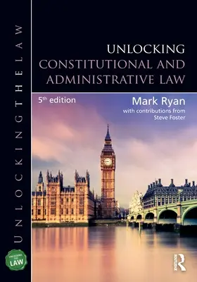 Débloquer le droit constitutionnel et administratif - Unlocking Constitutional and Administrative Law