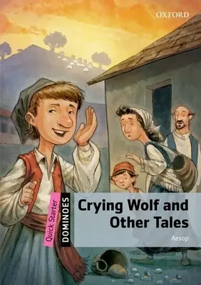 Pleurer le loup et autres contes - Crying Wolf and Other Tales