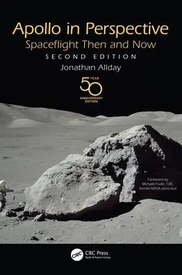 Apollo en perspective : Les vols spatiaux d'hier et d'aujourd'hui - Apollo in Perspective: Spaceflight Then and Now