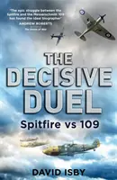 Duel décisif - Spitfire vs 109 - Decisive Duel - Spitfire vs 109