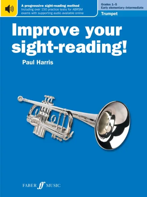 Améliorez votre lecture à vue ! Trompette 1-5 - Improve your sight-reading! Trumpet Grades 1-5