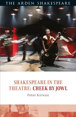 Shakespeare au théâtre : Cheek by Jowl - Shakespeare in the Theatre: Cheek by Jowl