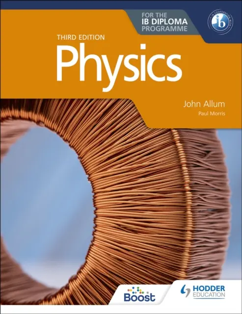 Physique pour le diplôme Ib Troisième édition - Physics for the Ib Diploma Third Edition