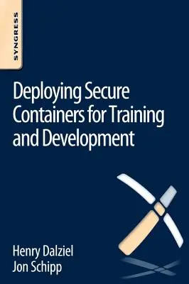 Déploiement de conteneurs sécurisés pour la formation et le développement - Deploying Secure Containers for Training and Development