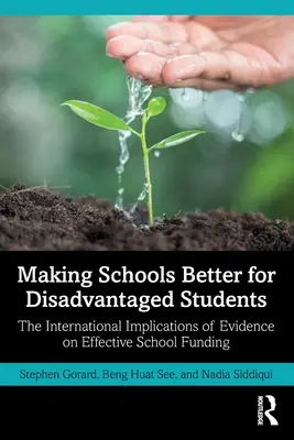 Améliorer les écoles pour les élèves défavorisés : Les implications internationales des données sur le financement efficace des écoles - Making Schools Better for Disadvantaged Students: The International Implications of Evidence on Effective School Funding