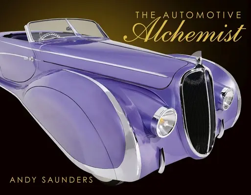 L'alchimiste de l'automobile - The Automotive Alchemist