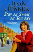 Stay as Sweet as You Are - Une saga familiale réconfortante d'espoir et d'évasion. - Stay as Sweet as You Are - A heart-warming family saga of hope and escapism