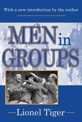 Les hommes en groupe - Men in Groups