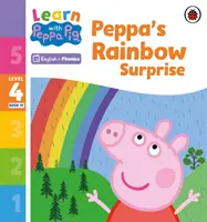 Apprendre avec Peppa Niveau 4 Livre 19 - La surprise de l'arc-en-ciel de Peppa (Lecteur Phonétique) - Learn with Peppa Phonics Level 4 Book 19 - Peppa's Rainbow Surprise (Phonics Reader)