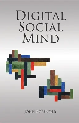 L'esprit social numérique - Digital Social Mind