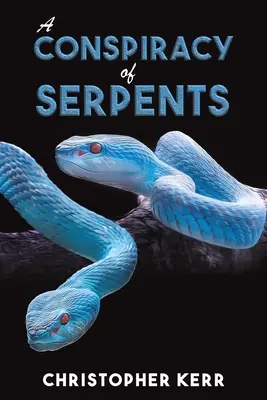 Une conspiration de serpents - A Conspiracy of Serpents