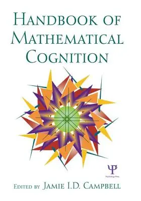 Le manuel de la cognition mathématique - The Handbook of Mathematical Cognition