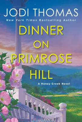 Dîner à Primrose Hill : Une histoire d'amour qui réchauffe le cœur au Texas - Dinner on Primrose Hill: A Heartwarming Texas Love Story