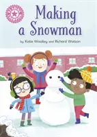 Champion de la lecture : Faire un bonhomme de neige - Lecture indépendante rose 1a - Reading Champion: Making a Snowman - Independent Reading Pink 1a