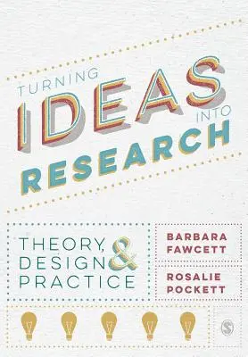 Transformer les idées en recherche - Turning Ideas into Research