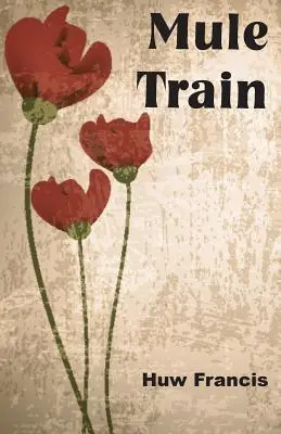 Le train des mules - Mule Train