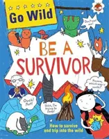 Être un survivant - Be A Survivor