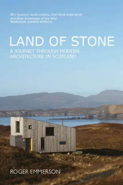 Land of Stone - Un voyage à travers l'architecture moderne en Écosse - Land of Stone - A Journey Through Modern Architecture in Scotland