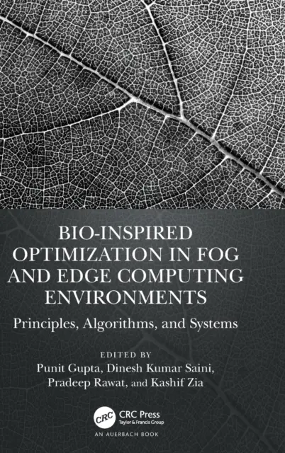 Optimisation bio-inspirée dans les environnements Fog et Edge Computing : Principes, algorithmes et systèmes - Bio-Inspired Optimization in Fog and Edge Computing Environments: Principles, Algorithms, and Systems