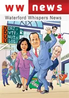 Nouvelles de Waterford Whispers 2022 - Waterford Whispers News 2022