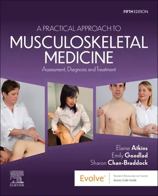 Une approche pratique de la médecine musculo-squelettique : Évaluation, diagnostic et traitement - A Practical Approach to Musculoskeletal Medicine: Assessment, Diagnosis and Treatment