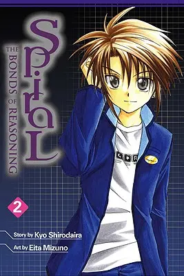 Spirale : Volume 2 : Les liens du raisonnement - Spiral: Volume 2: The Bonds of Reasoning