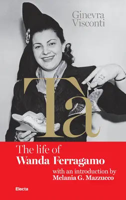 Le livre rouge de T : La vie de Wanda Ferragamo - T's Red Book: The Life of Wanda Ferragamo