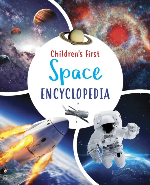 Première encyclopédie de l'espace pour les enfants - Children's First Space Encyclopedia