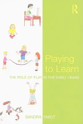 Jouer pour apprendre : Le rôle du jeu dans la petite enfance - Playing to Learn: The role of play in the early years