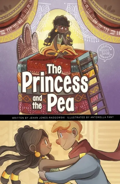 La princesse et le petit pois - Un conte de fées à découvrir en images - Princess and the Pea - A Discover Graphics Fairy Tale