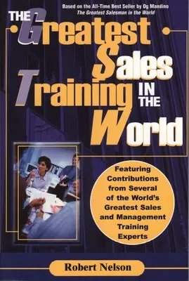 La meilleure formation à la vente au monde - The Greatest Sales Training in the World