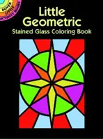 Petit livre de coloriage de vitraux géométriques - Little Geometric Stained Glass Coloring Book